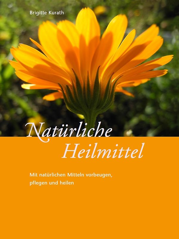 Natürliche Heilmittel