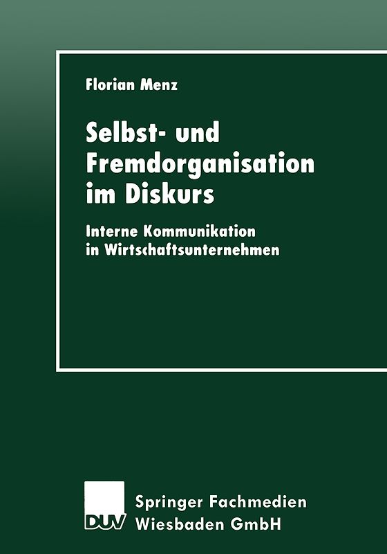 Selbst- und Fremdorganisation im Diskurs