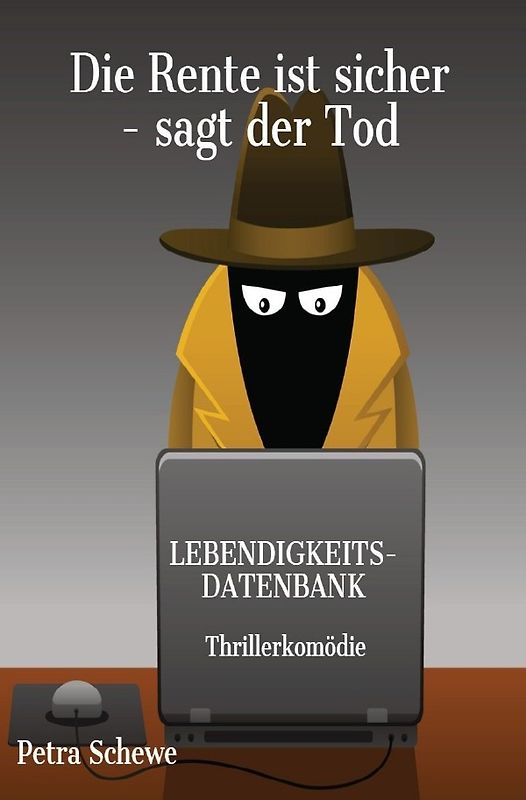 Die Rente ist sicher - sagt der Tod