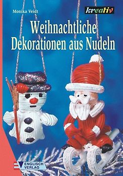 Weihnachtliche Dekorationen aus Nudeln
