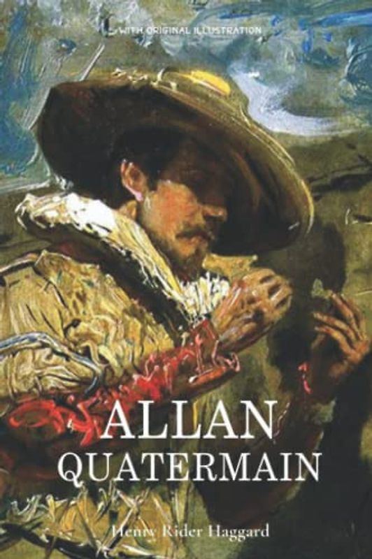 ALLAN QUATERMAIN: with original illustration