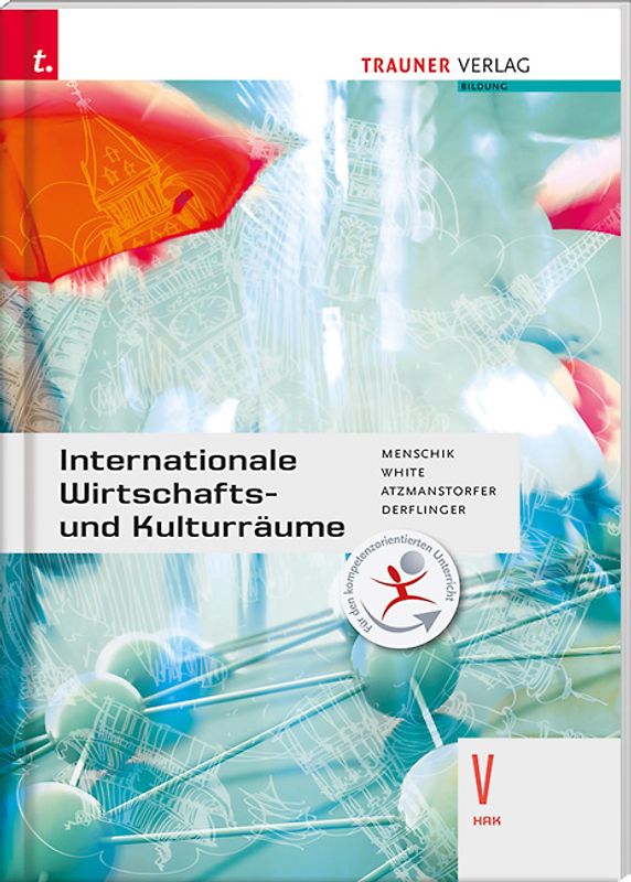 Internationale Wirtschafts- und Kulturräume V HAK