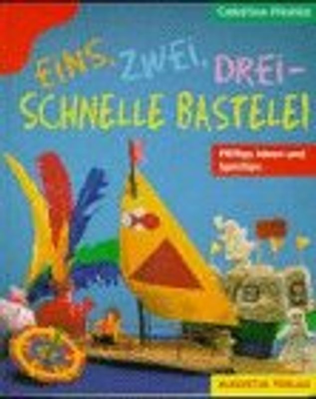 1, 2, 3 - fertig. Mit Kindern schnell gebastelt