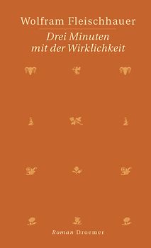 Drei Minuten mit der Wirklichkeit