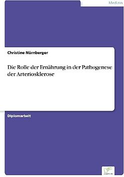 Die Rolle der Ernährung in der Pathogenese der Arteriosklerose