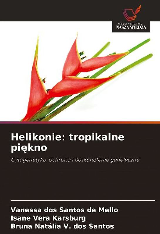 Helikonie: tropikalne pi¿kno