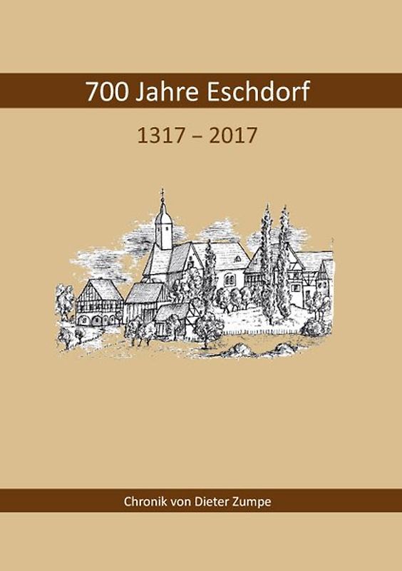 700 Jahre Eschdorf 1317 - 2017