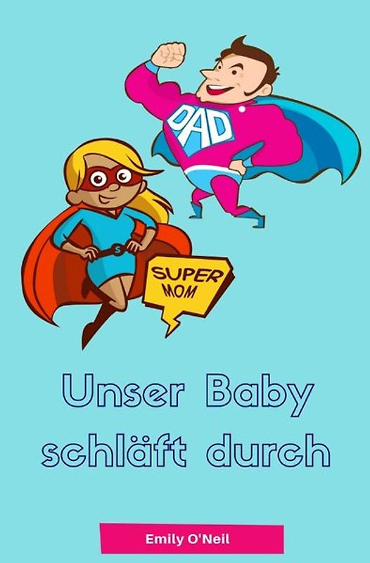 Unser Baby schläft durch
