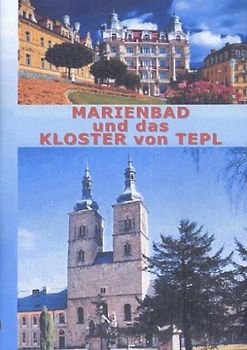 Marienbad und das Kloster von Tepl DVD