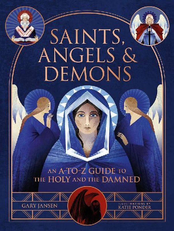 Saints, Angels & Demons
