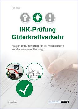 IHK-Prüfung Güterkraftverkehr
