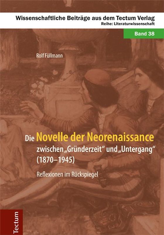Die Novelle der Neorenaissance zwischen "Gründerzeit" und "Untergang" (1870-1945)