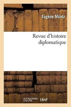 Revue d'Histoire Diplomatique
