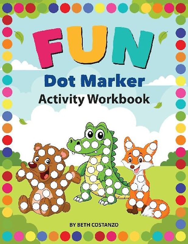 Fun Alphabet Dot Marker - Activity Workbook
