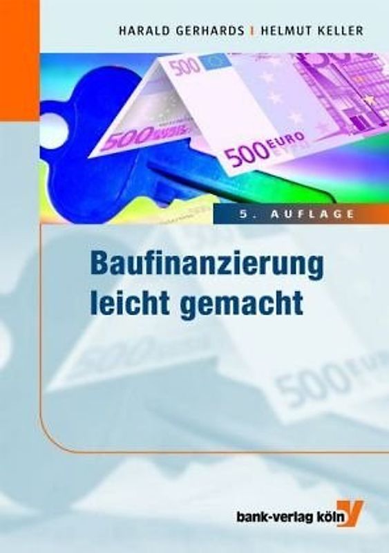 Baufinanzierung leicht gemacht