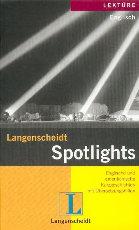 Langenscheidt-Lektüre / Englisch /Amerikanisch / Spotlights