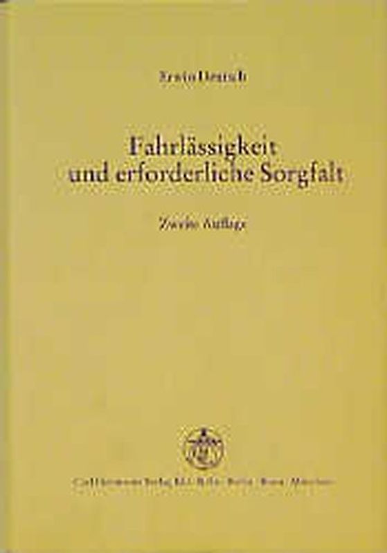 Fahrlässigkeit und erforderliche Sorgfalt