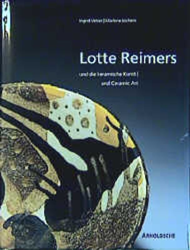 Lotte Reimers und die keramische Kunst
