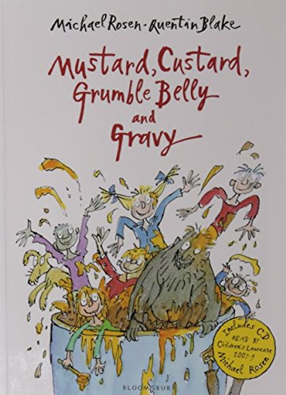 Mustard, Custard, Grumble Belly and Gravy