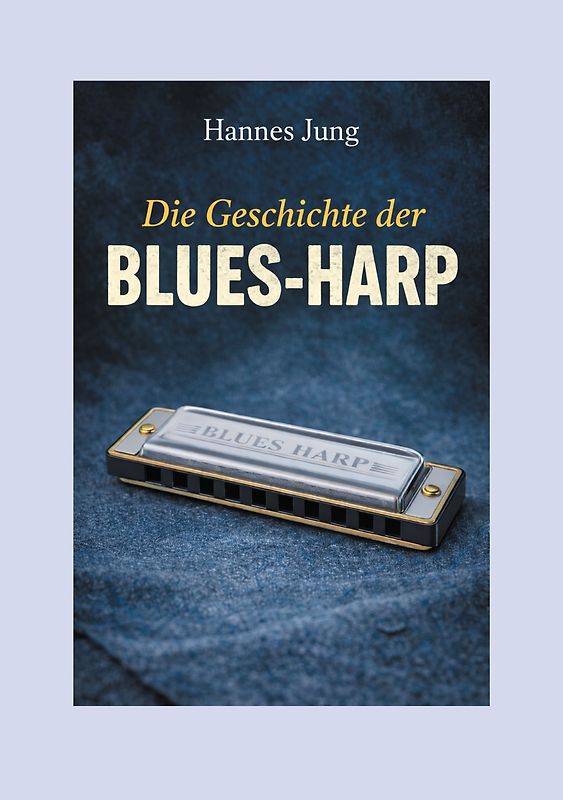Die Geschichte der Blues-Harp