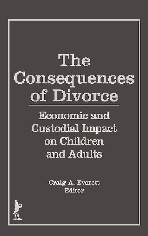 The Consequences of Divorce