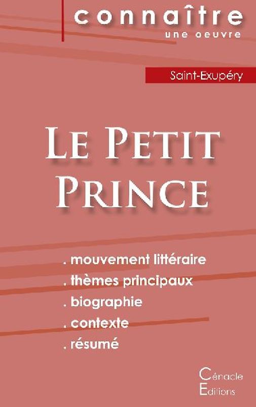 Fiche de lecture Le Petit Prince de Antoine de Saint-Exupéry (Analyse littéraire de référence et résumé complet)