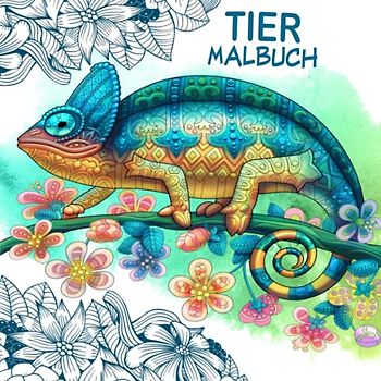 Tier Malbuch: Für Erwachsene – Das große Tiermalbuch mit über 70 Motiven zum Ausmalen. Eine perfekte Geschenkidee für Erwachsene und Jugendliche.