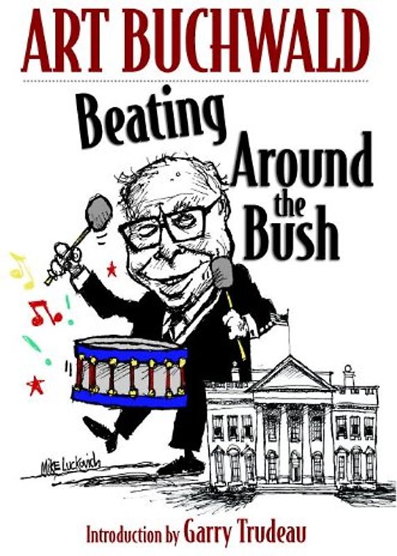 Beating Around the Bush - Buchwald, Art
