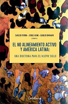 El no alineamiento activo y América Latina