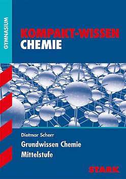STARK Kompakt-Wissen Gymnasium - Chemie Mittelstufe