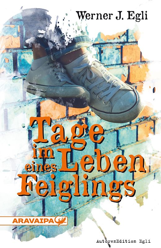 Tage im Leben eines Feiglings