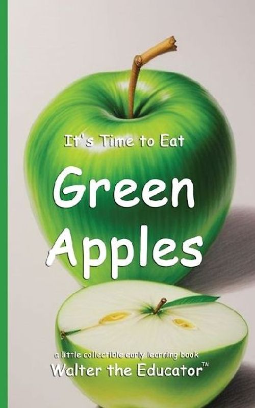 It's Time to Eat Green Apples