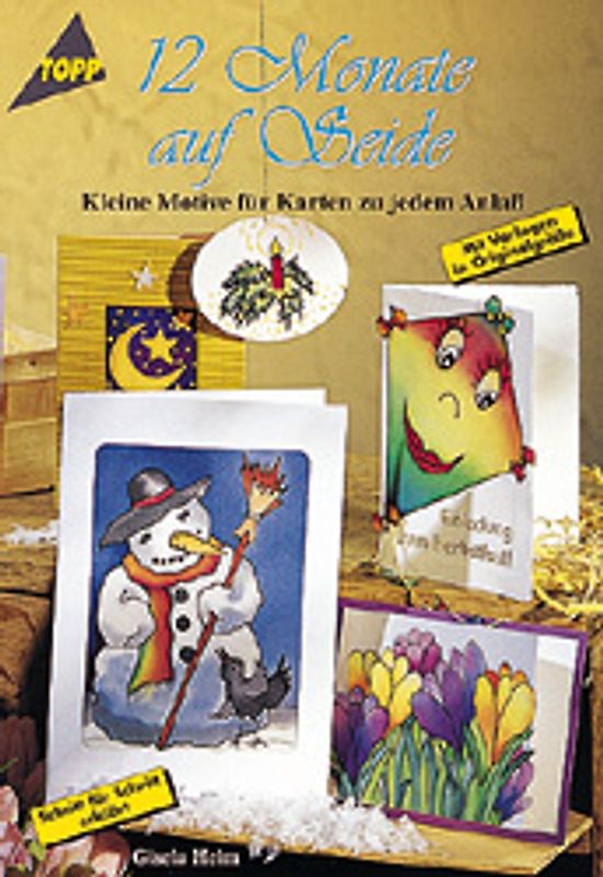 12 Monate auf Seide. Kleine Motive für Karten etc. in Folientechnik