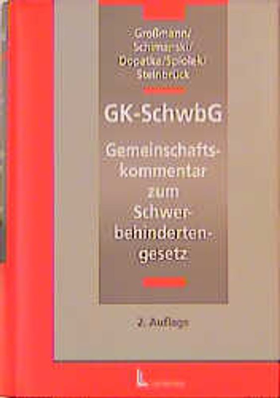 Gemeinschaftskommentar zum Schwerbehindertengesetz (GK-SchwbG)