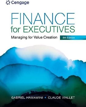Finance for Executives: Managing for Value Creation