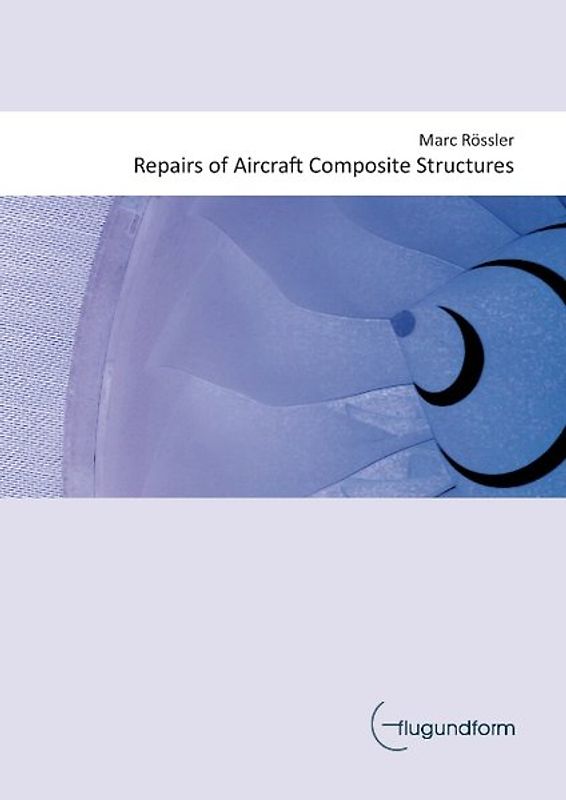 Repairs of Aircraft Composite Structures