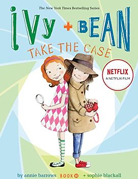Ivy and Bean Take the Case (Book 10) (Ivy & Bean)
