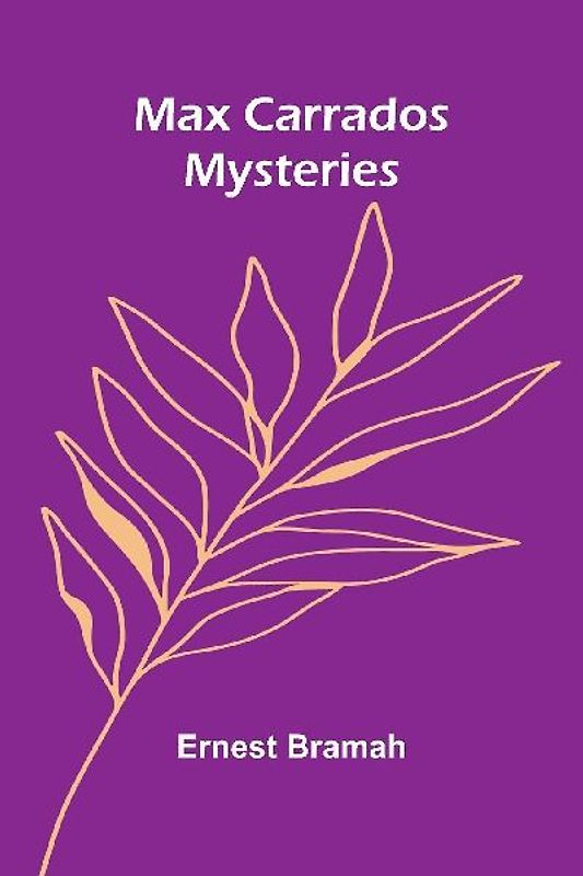 Max Carrados Mysteries