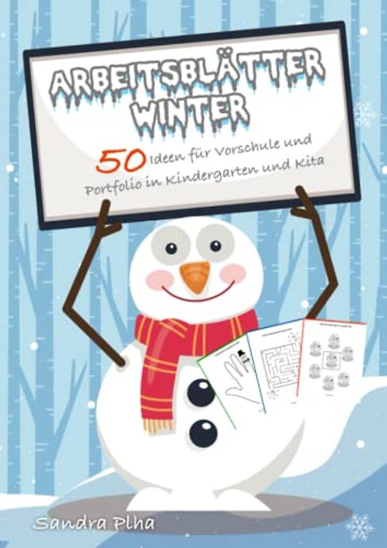 KitaFix-Kreativ: Arbeitsblätter Winter (50 Ideen für Vorschule und Portfolio in Kindergarten und Kita) Amazon Edition: Vorlagen zum Kopieren für Kinder ab 4 Jahren.