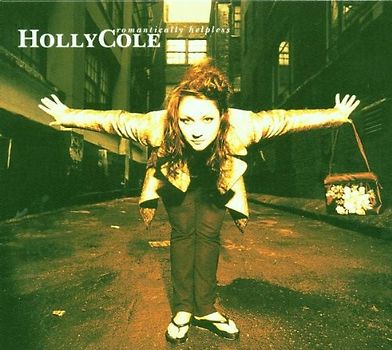 Holly Cole - Romantically Helpless