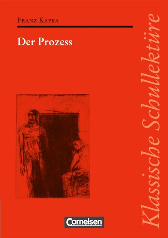 Klassische Schullektüre / Der Prozess