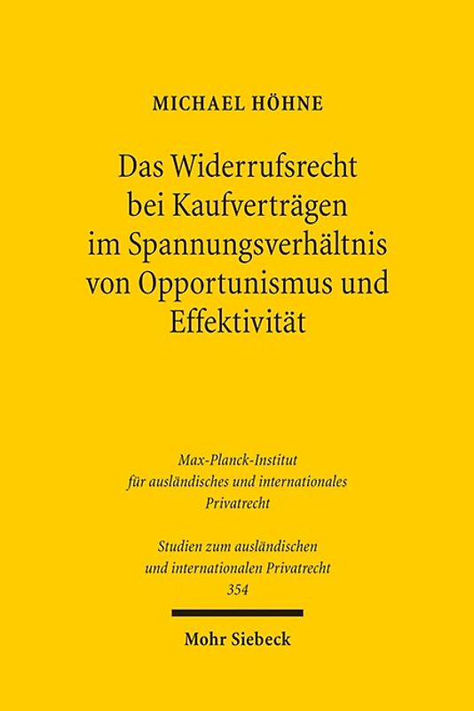 Das Widerrufsrecht bei Kaufverträgen im Spannungsverhältnis von Opportunismus und Effektivität