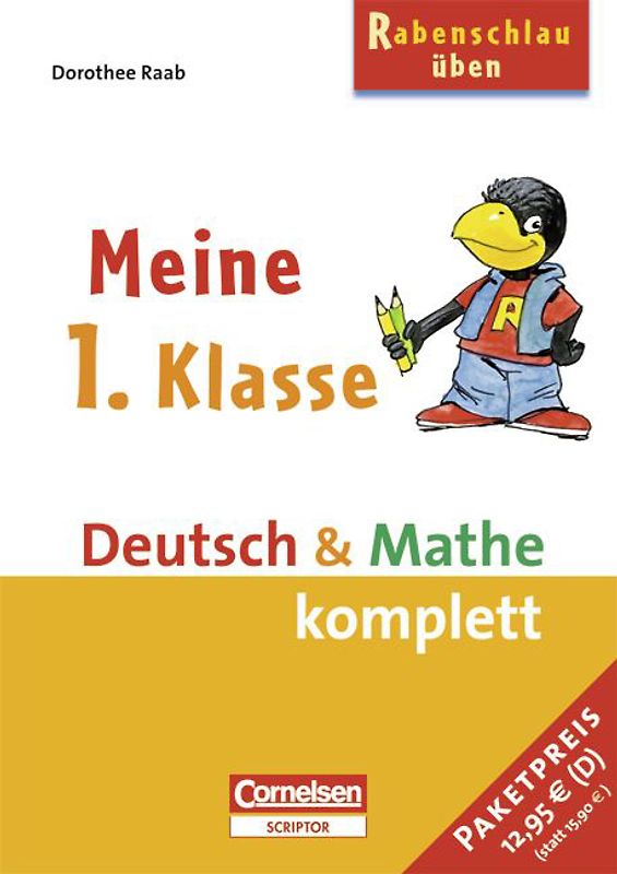 Dorothee Raab - Rabenschlau üben / 1. Schuljahr - Meine 1. Klasse