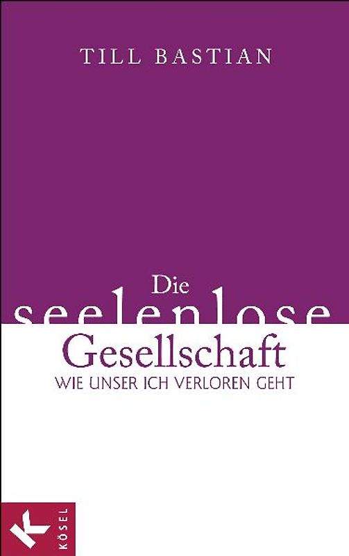 Die seelenlose Gesellschaft