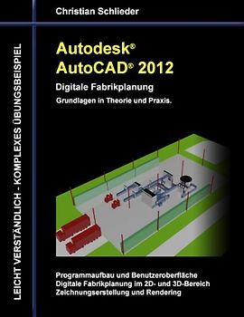 Autodesk AutoCAD 2012 - Digitale Fabrikplanung