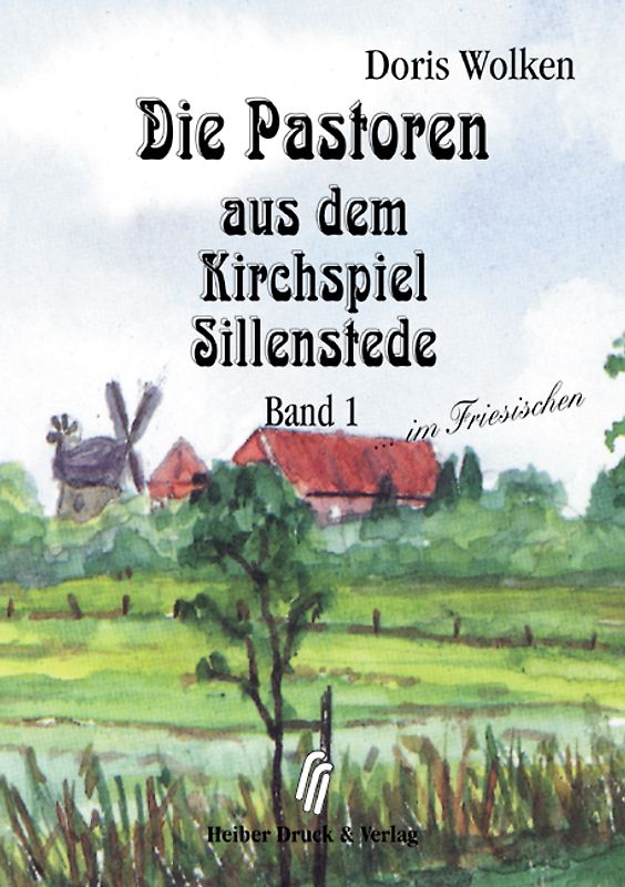 Die Pastoren aus dem Kirchspiel Sillenstede
