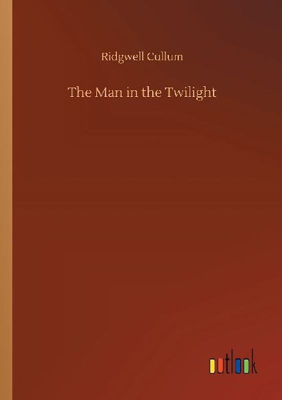 The Man in the Twilight