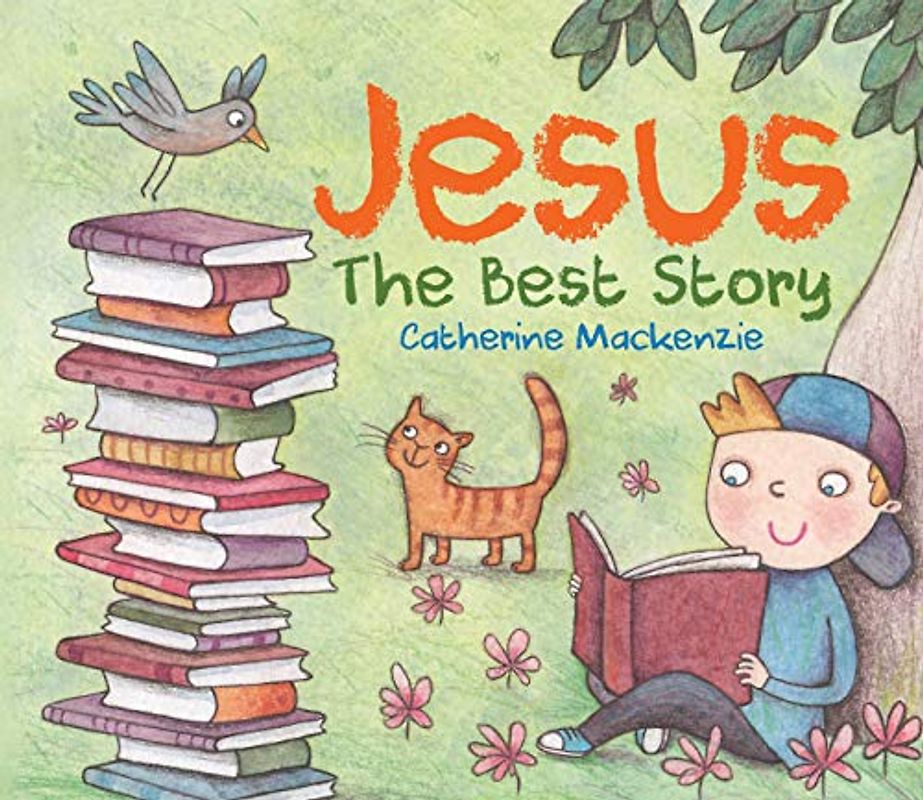 Jesus: The Best Story (Bible Bestie)