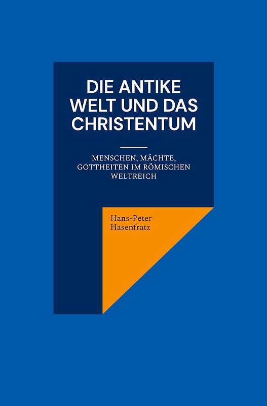 Die antike Welt und das Christentum