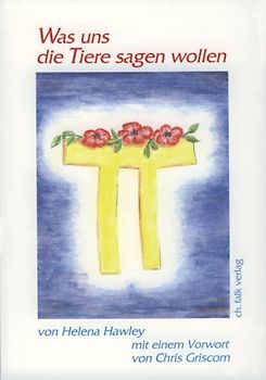 Was uns die Tiere sagen wollen